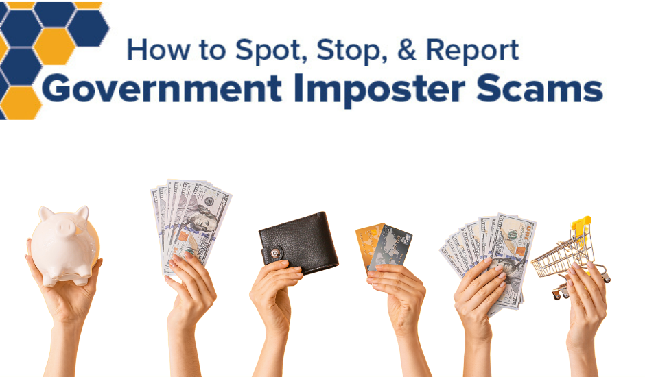 How to Spot, Stop, & Report Government Imposter Scams - learn more at ftc.gov/imposters and aba.com/consumers