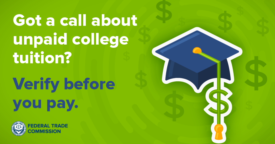 Got a call about unpaid college tuition? It could be a scam ftc graphic
