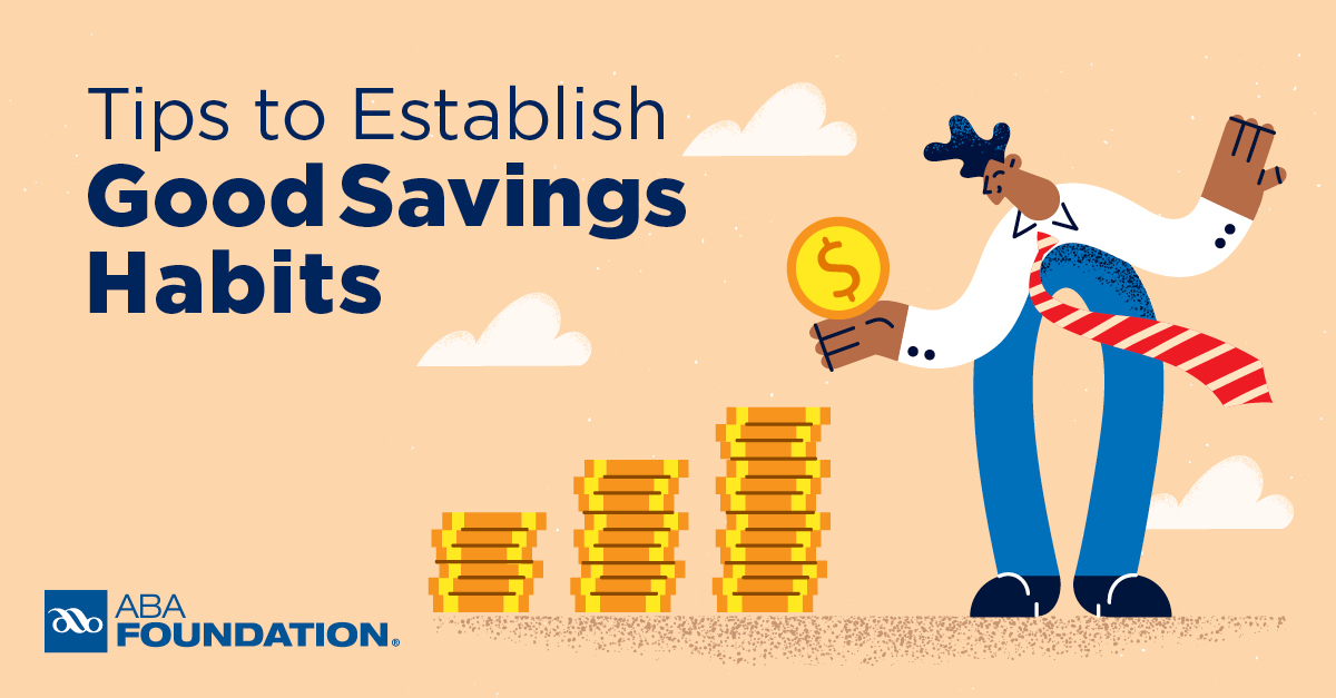 Seven Tips to Establish Good Saving Habits: Financial Literacy Month aba graphic