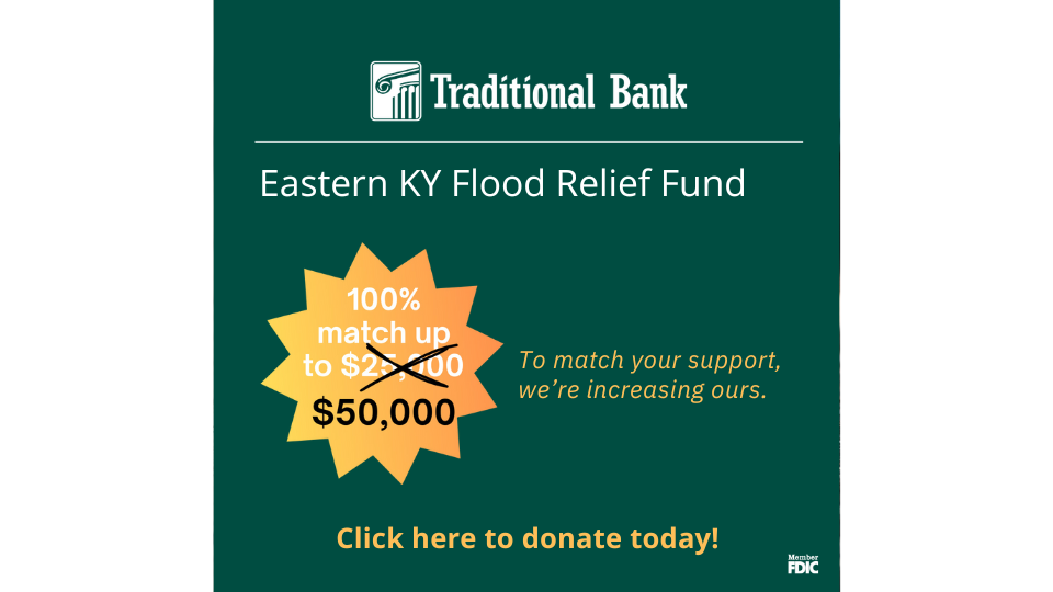 Traditional Bank Increases Donation Match to $50,000 for Eastern Kentucky Flood Relief graphic