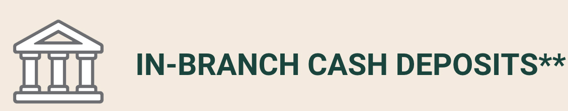 in-branch cash deposits